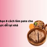 Mách bạn 8 cách làm pate cho mèo cực dễ tại nhà